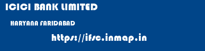 ICICI BANK LIMITED  HARYANA FARIDABAD    ifsc code